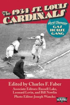 Paperback The 1934 St. Louis Cardinals: The World Champion Gas House Gang Book