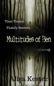 Paperback Multitudes of Ben: A Time Travel Adventure (Molly Claire Book 3) Book
