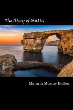 Paperback The Story of Malta Book