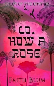 Paperback Lo, How a Rose Book