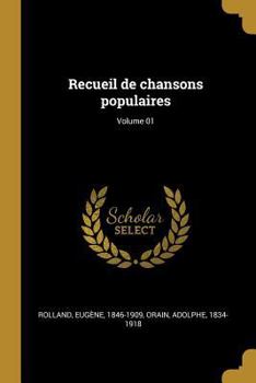 Paperback Recueil de chansons populaires; Volume 01 [French] Book