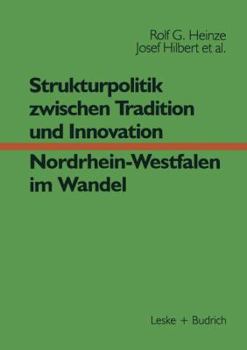 Paperback Strukturpolitik Zwischen Tradition Und Innovation -- Nrw Im Wandel [German] Book