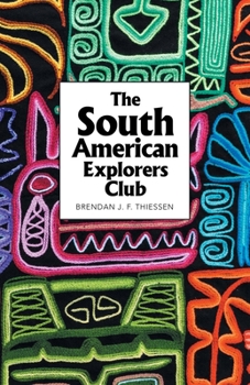 Paperback The South American Explorers Club Book