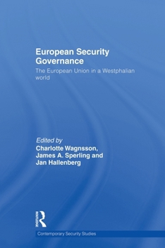 Paperback European Security Governance: The European Union in a Westphalian World Book