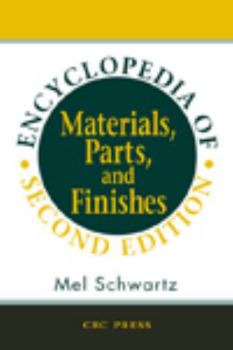 Paperback Encyclopedia of Materials, Parts and Finishes, Second Edition Book