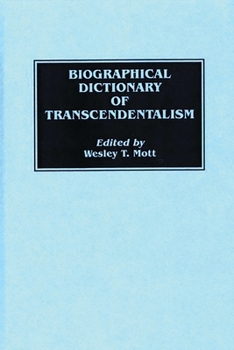 Biographical Dictionary of Transcendentalism: