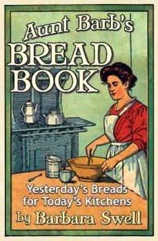 Paperback Aunt Barb's Bread Book