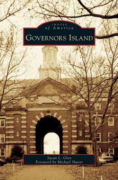 Governors Island (Images of America: New York) - Book  of the Images of America: New York