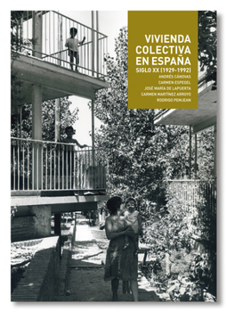 Paperback Collective Housing: Vivienda Colectiva En Espana Book