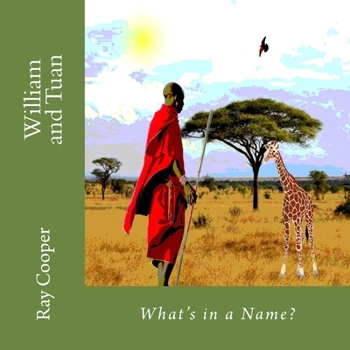 Paperback William and Tuan: What's in a Name Book