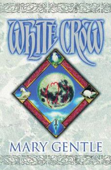 White Crow (Gollancz) - Book  of the White Crow Sequence
