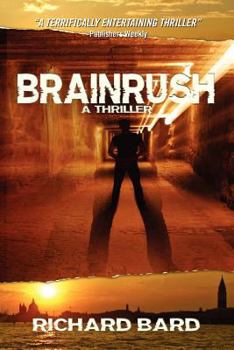 Paperback BRAINRUSH, a Thriller: (Book One) Book