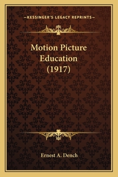 Paperback Motion Picture Education (1917) Book