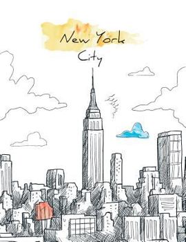 Paperback New York City: New York City Cover (8.5 X 11) Inches 110 Pages, Blank Unlined Paper for Sketching, Drawing, Whiting, Journaling & Doo Book