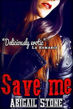 Paperback Save Me: (Disciples MC #1) Book