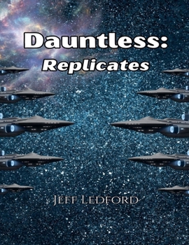 Dauntless: Replicates
