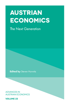 Hardcover Austrian Economics: The Next Generation Book