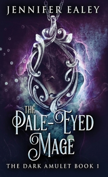 Hardcover The Pale-Eyed Mage Book