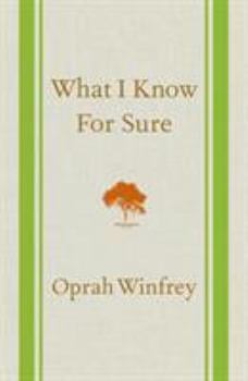 Hardcover What I Know for Sure Book
