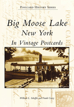 Big Moose Lake (NY)  (Images of America)
