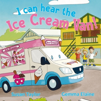 The I Can Hear The Ice Cream Van!