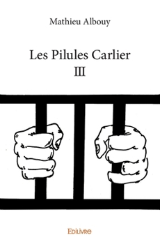 Paperback Les Pilules Carlier - Tome 3 [French] Book