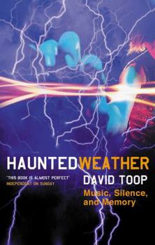 Paperback Haunted Weather: Music, Silence and Memory Book