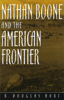 Paperback Nathan Boone and the American Frontier Book