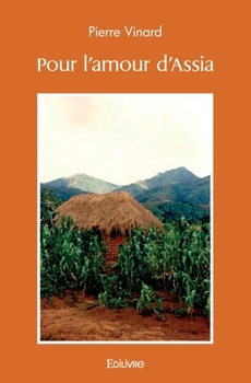 Paperback Pour l'amour d'Assia [French] Book