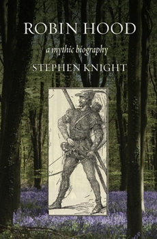 Hardcover Robin Hood: A Mythic Biography Book