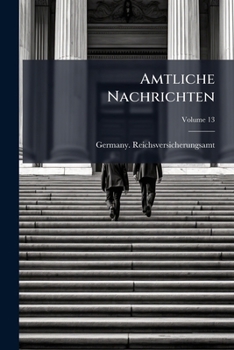 Paperback Amtliche Nachrichten; Volume 13 Book