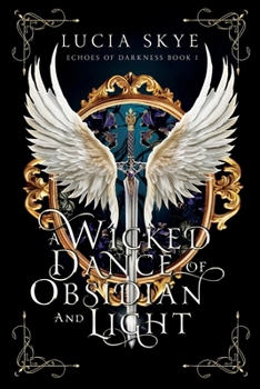 Paperback A Wicked Dance of Obsidian and Light Book