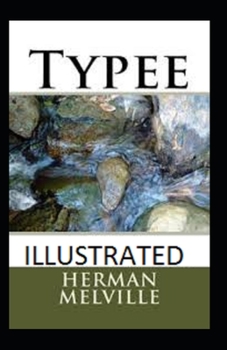 Paperback Typee Illustrated Book