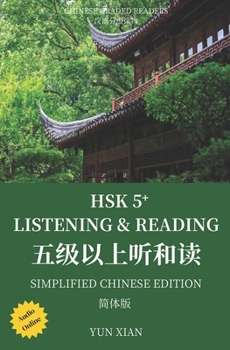 Paperback Hsk 5+ Listening & Reading: Chinese Graded Reader Book