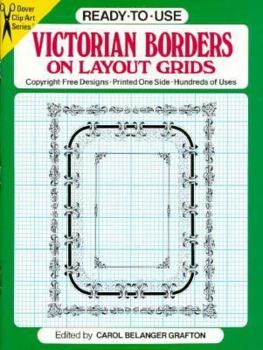 Paperback Ready-To-Use Victorian Borders on Layout Grids (Dover Clip-Art Series) Book