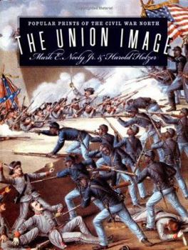 Hardcover Union Image: Popular Prints of the Civil War North Book