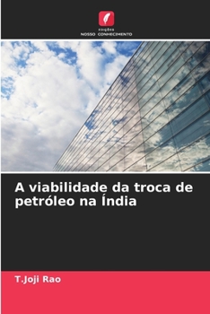 Paperback A viabilidade da troca de petróleo na Índia [Portuguese] Book