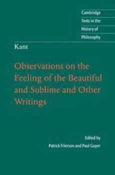 Electronics Kant: Observations on the Feeling of the Beautiful and Sublime and Other Writings Book