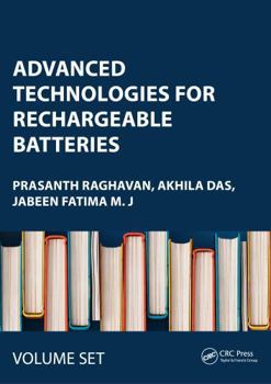Misc. Advanced Technologies for Rechargeable Batteries: Two Volume Set Book