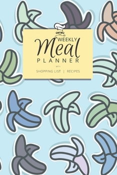 Weekly Meal Planner with Shopping List and Recipes: Organizer for 40 Weeks | Mosaic Collection – Bananas | 6” x 9”, 122 Pages