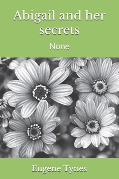 Paperback Abigail and her secrets: None Book
