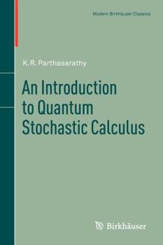 Paperback An Introduction to Quantum Stochastic Calculus Book