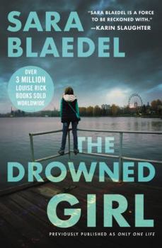 Paperback The Drowned Girl (Previously Published as Only One Life) Book