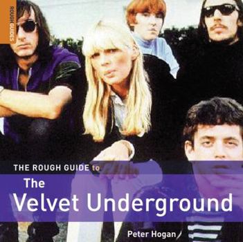 Paperback The Rough Guide to the Velvet Underground Book