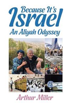 Paperback Because It's Israel: An Aliyah Odyssey Book
