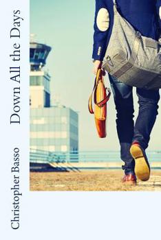 Paperback Down All the Days (2017) Book