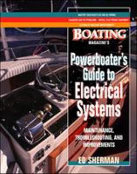 Hardcover Powerboater's Guide to Electrical Systems: Maintenace, Troubleshooting, and Improvements Book