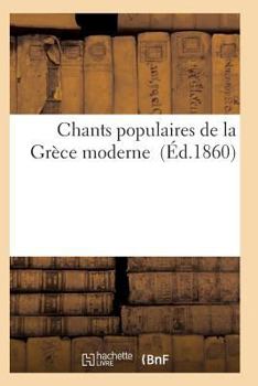 Paperback Chants Populaires de la Grèce Moderne [French] Book
