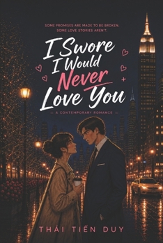 Paperback I Swore I Would Never Love You: A Second Chance Enemies-to-Lovers Workplace Romance Book