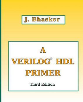 Paperback A Verilog HDL Primer, Third Edition Book